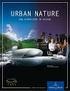 Urban Nature. New dimensions in hospi tality! Urban Nature ist die begeisternde Verbindung von natürlicher Linie
