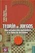 CONTENIDO. 1 Una introducción a los juegos y su teoría. Prefacio XV Guía para el lector XIX. Primera Parte Teoría básica de los juegos