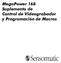 MegaPower 168 Suplemento de Control de Videograbador y Programación de Macros