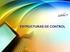 Práctico 5. Estructuras múltiples EJERCICIO 1 (I) Clasificación de ejercicios: (I) Imprescindibles (R) Recomendados (C) Complementarios