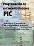 Programación y diseño de dispositivos mediante Microcontroladores PIC.