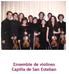 Ensemble de violines Capilla de San Esteban