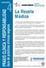 4 La Receta PRAXIS CLÍNICA Y RESPONSABILIDAD. Médica. Guía de prácticas clínicas seguras. octubre2002