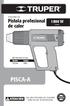 PISCA-A. Pistola profesional de calor W Potencia ATENCIÓN. Instructivo de. Lea este Instructivo por completo antes de usar la herramienta.