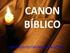 Introducción a la Biblia V: El Canon Bíblico