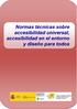 Normas Técnicas sobre Accesibilidad Universal, Accesibilidad en el Entorno y Diseño para Todos