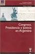 Congreso, Presidencia y Justicia en Argentina