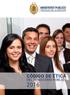 CÓDIGO DE ÉTICA DEL MINISTERIO PÚBLICO PREÁMBULO