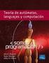 Teoría de Lenguajes. Clase Teórica 7 Autómatas de Pila y Lenguajes Independientes del Contexto Primer cuartimestre 2014
