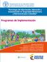Estrategia de Información, Educación y Comunicación en Seguridad Alimentaria y Nutricional para Colombia Programas de Implementación