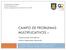 MULTIPLICATIVOS (*) Operaciones Aritméticas Milton Sepúlveda Ahumada. Universidad de Concepción Facultad de Educación