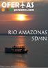 Rìo Amazonas 5d/4n. Itinerario. DIA 1: Iquitos Lodge