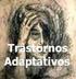 Trastornos adaptativos