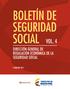 BOLETÍN DE SEGURIDAD SOCIAL VOL. 4 DIRECCIÓN GENERAL DE REGULACIÓN ECONÓMICA DE LA SEGURIDAD SOCIAL