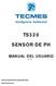 TS320 SENSOR DE PH. MANUAL DEL USUARIO Rev.02. Tecmes Instrumentos Especiales SRL