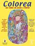 Colorea. las vidas de Jesús y María. R ita R ing. Un libro para colorea con pequenas meditaciones. sobre los 15 misterios del rosario.