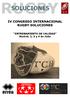 IV CONGRESO INTERNACIONAL RUGBY SOLUCIONES. ENTRENAMIENTO DE CALIDAD Madrid, 2, 3 y 4 de Julio