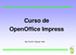 Curso de OpenOffice Impress. Mg. Eva M. Vásquez Valle