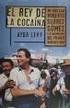 EL REY DE LA COCAINA. MI VIDA CON ROBERTO SUAREZ GOMEZ Y EL NACIMIENTO DEL PRIMER NARCO-ESTADO (SPANISH EDITION) BY AYDA LEVY