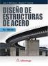 Introducción al diseño estructural en acero. Generalidades y conceptos Historia Características de la construcción Ventajas y desventajas