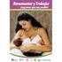 Ley No que declara como prioridad nacional la Promoción y Fomento de la Lactancia Materna. G.O EL CONGRESO NACIONAL