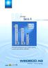 Desinfección UV. Unidad. Serie A. Principales aplicaciones: agua potable, agua de proceso, agua sanitaria, legionela DIN EN ISO 9001 DIN EN ISO 14001