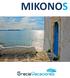 MIKONOS Mar Egeo, Egeo Mikonos Mikonos