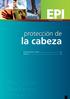 EPI. la cabeza. protección de. Información técnica - Normas...14 Productos Equipos de Protección Individual