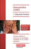 Guía práctica LOMCE. 1. Educación Primaria. Guía para analizar el impacto de las principales novedades en los centros educativos.