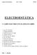 Apuntes de Electrostática Prof. J. Martín ETSEIT ELECTROESTÁTICA I CAMPO ELECTRICO EN EL ESPACIO LIBRE