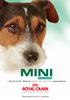 MINI. Nutrición Salud para los perros pequeños 1-10 KILOS SIZE HEALTH NUTRITION TM