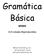 Gramática Básica. Actividades Reproducibles GP0003. Guerra Publishing, Inc. Spring Branch, Texas