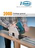 Máquinas y herramientas para la madera. Catálogo general. Soluciones para el profesional de la madera. Edición 01/2008