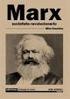 Marx es discípulo de autores que tomaban algunos elementos de Hegel, negando otros capitales.