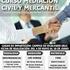 CURSO DE MEDIACIÓN CIVIL Y MERCANTIL. Curso de Mediación familiar, civil y mercantil conforme a la Ley 5/2012