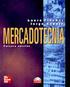 Mercadotecnia. LECTURA Nº5 FISCHER Laura, ESPEJO Jorge. Mercadotecnia, México: Mc Graw Hill, 3ª Edición,2004, PAGS.