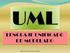 UML (Lenguaje de Modelado Unificado) y Diagramas de Casos de Uso