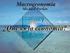 Qué es la macroeconomía?: objetivos y método. 1 Tema 1 - Macro: Eco. Cerrada - Prof. de Blas