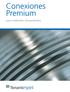 Conexiones Premium. para Ambientes Demandantes