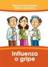 Guía para promotores, líderes y profesores Influenza o gripe