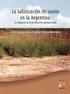 2ª Reunión de la Red Argentina de Salinidad. Por la incorporación productiva y sustentable de los ambientes salinos