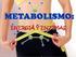 METABOLISMO Y ENZIMAS