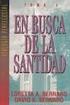 EN BUSCA DE LA SANTIDAD LORETTA A. BERNARD DAVID K. BERNARD SERIE SOBRE LA TEOLOGIA PENTECOSTAL TOMO 3. Traducción por: