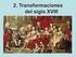 TEMA IX: La España del siglo XVIII.