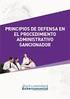 Su actuación requiere de la observancia de los principios de colegialidad, especialidad, solidaridad, autonomía y confidencialidad.