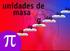 MAGNITUDES Y UNIDADES