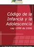LEY 1098 DE 2006: DE LA INFANCIA Y LA ADOLESCENCIA