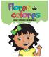 Flores de Colores. juega y aprende con margarita. Diana Aracely Soberanis López CONCEPTO EDITORIAL
