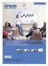 Projectors. Epson Education. Projectors. Epson Education. Disfrute de la enseñanza interactiva con nuestros proyectores multimedia