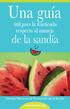 Una guía. de la sandía. útil para la trastienda respecto al manejo. Cámara Nacional de Promoción de la Sandía. watermelon.org